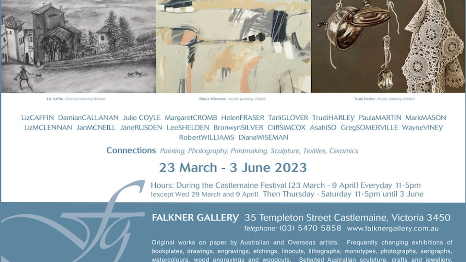 Connections Exhibition at Falkner Gallery, Castlemaine 