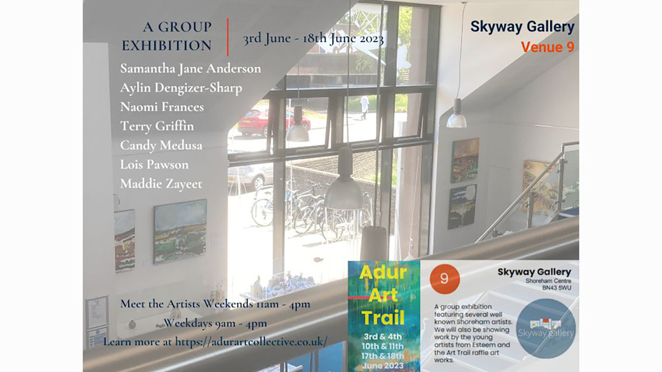 Adur Art Trail  - A Group Exhibition At the Skyway Gallery - 3 Jun 2023 – 18 Jun 2023