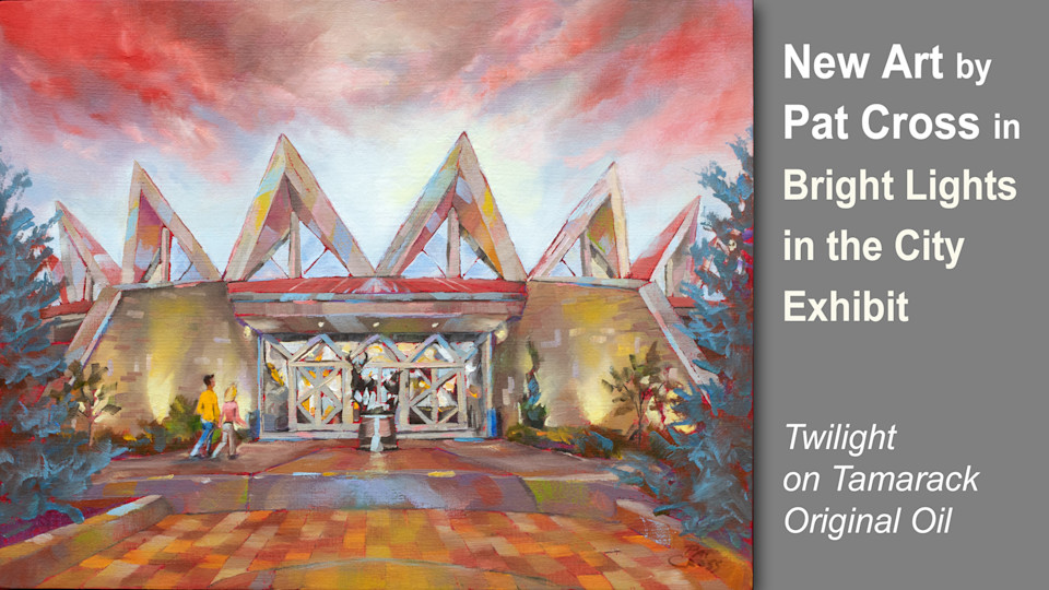 New Art by Pat Cross Now Showing in Bright Lights in the City