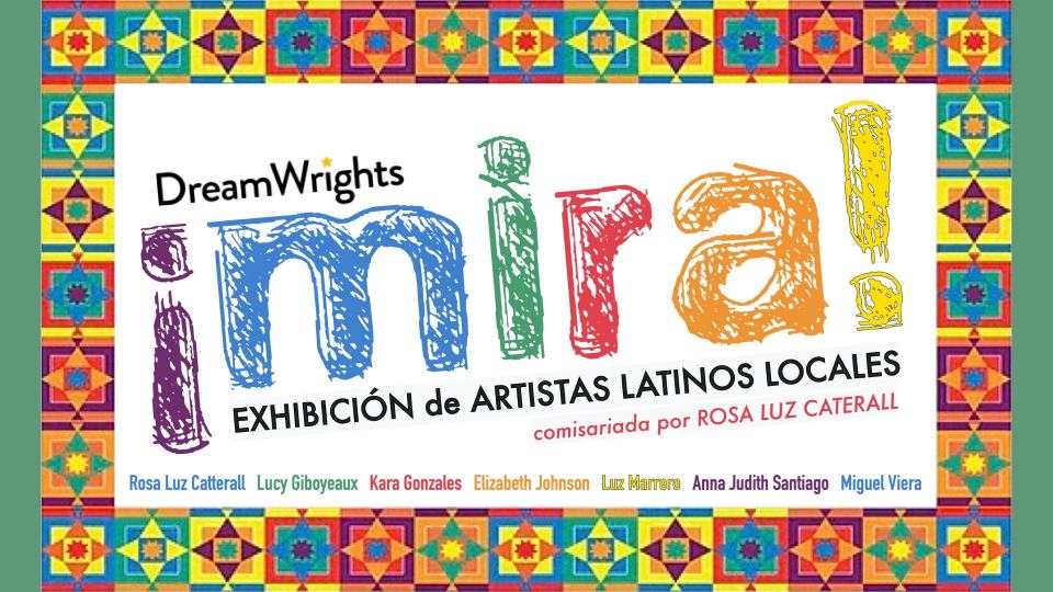 Gallery Opening: "¡MIRA! Exhibit of local Latinx Artists"
