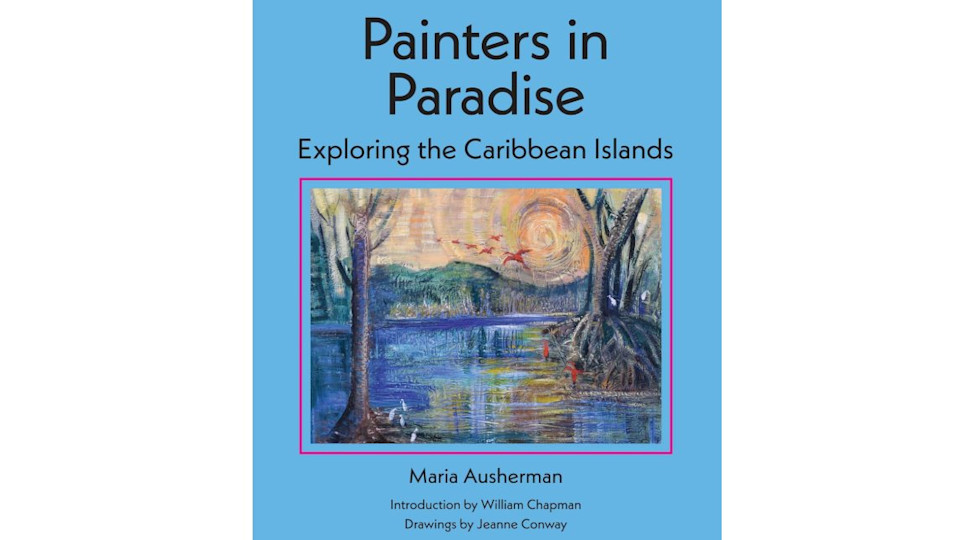 Painters in Paradise: Exploring the Caribbean Islands