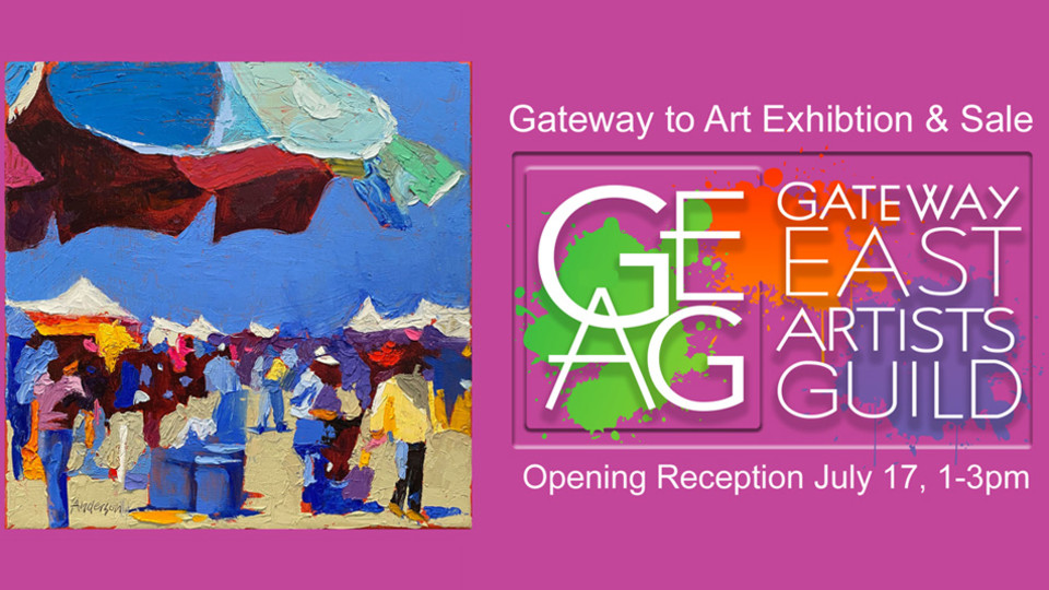 Gateway East Artists Guild Annual Exhibition
