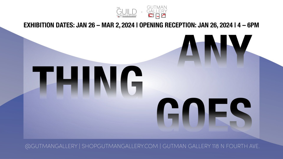 Anything Goes 2024 exhibit at Gutman Gallery