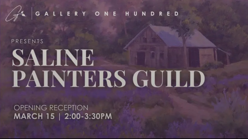 Saline Painter's Guild Spring Exhibition at Gallery 100, Silver Maples Chelsea