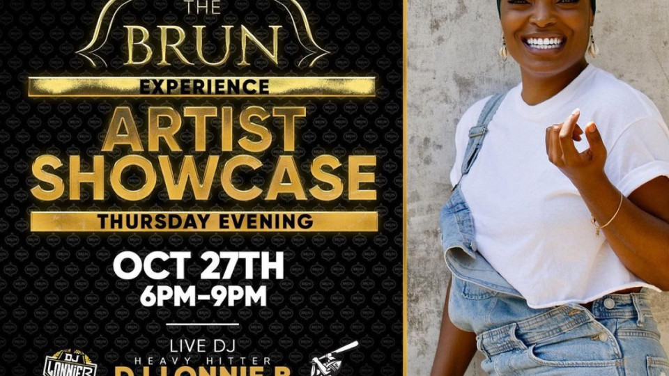 The BRUN Experience | Artist Showcase | October 27