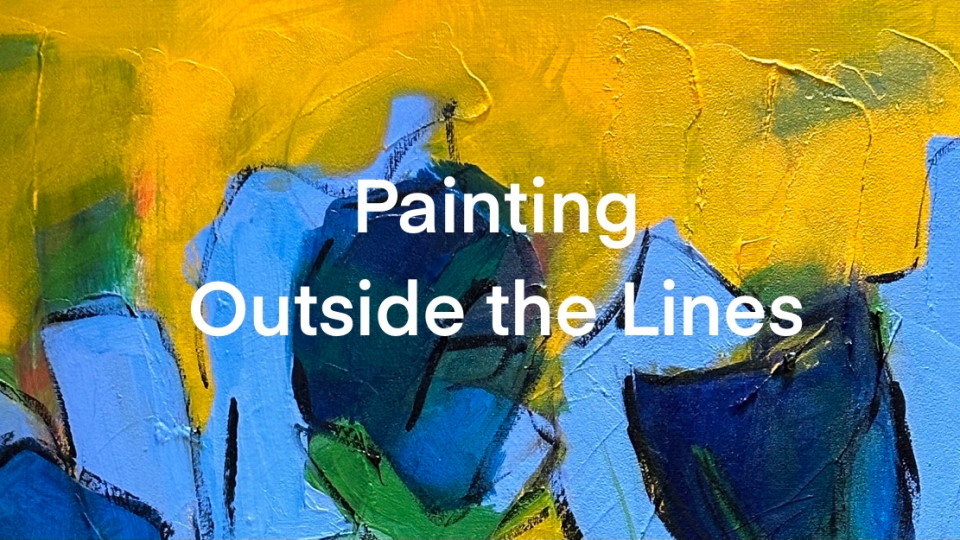 Painting Outside the Lines