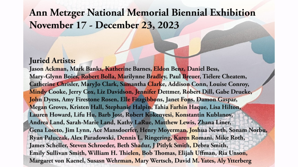 Ann Metzger National Biennial Memorial Exhibition 2023