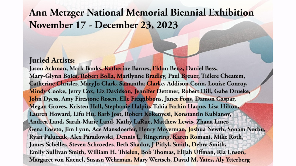 Ann Metzger National Biennial Memorial Exhibition 2023
