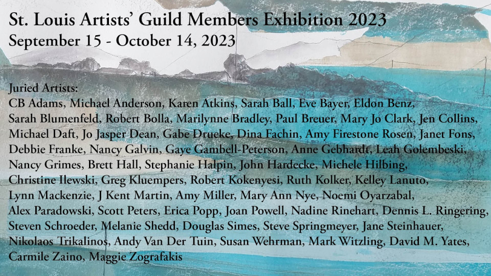 St. Louis Artists’ Guild Members Exhibition