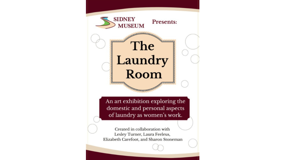 The Laundry Room Exhibition at the Sidney Museum