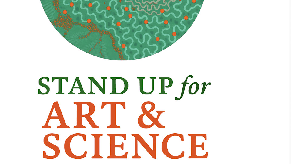 STAND UP for ART & SCIENCE