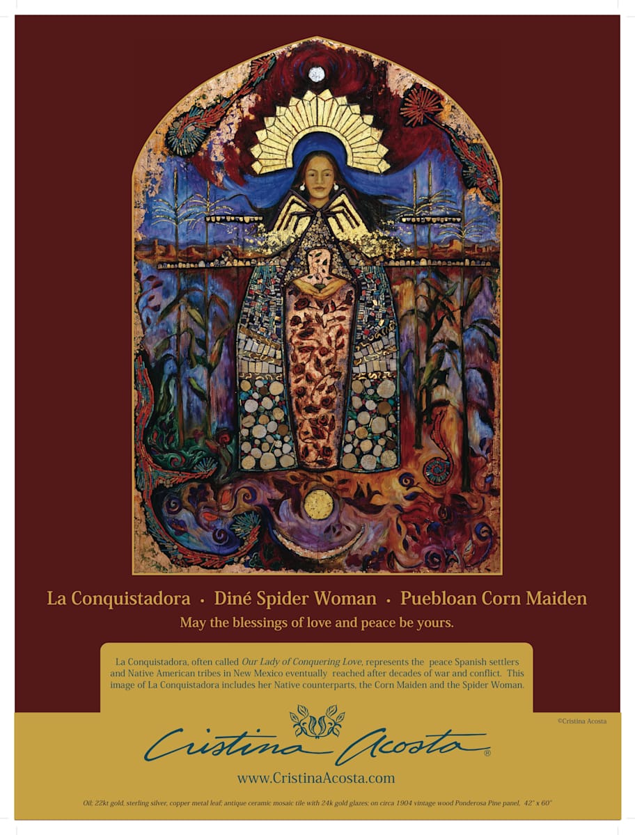 La Conquistadora, Deni Spider woman, Puebloan Corn Maiden, by Cristina Acosta 