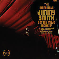 Got my Mojo Workin'  by Jimmy Smith, Image 1.