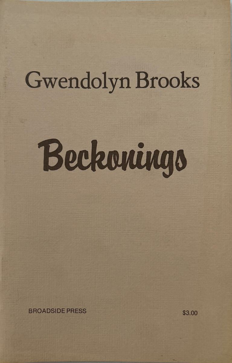 Beckonings by Gwendolyn Brooks, Raymond Brooks, Image 1.