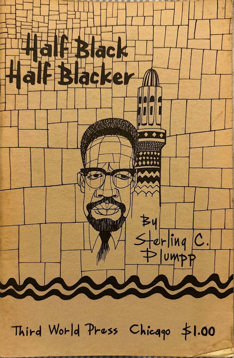 Half Black, Half Blacker by Sterling Plumpp, Image 1.