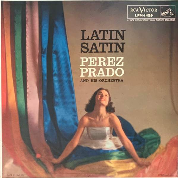 Latin Satin by Perez Prado and his Orchestra , Image 1.