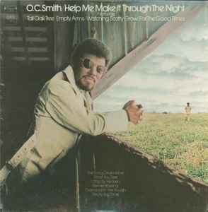 Help Me Make It Through The Night by O.C. Smith, Image 1.