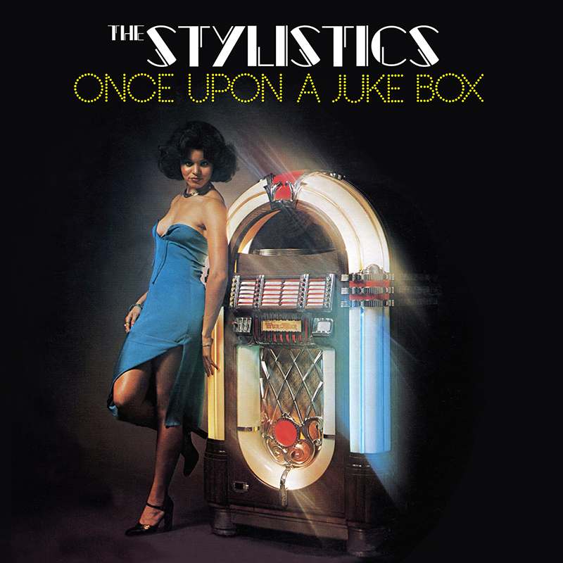 Once Upon a Juke Box by The Stylistics, Image 1.