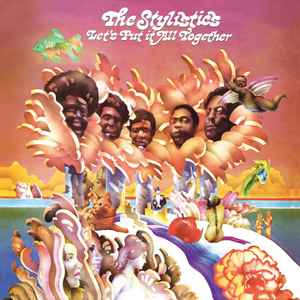 Let's Put it All Together  by The Stylistics, Image 1.