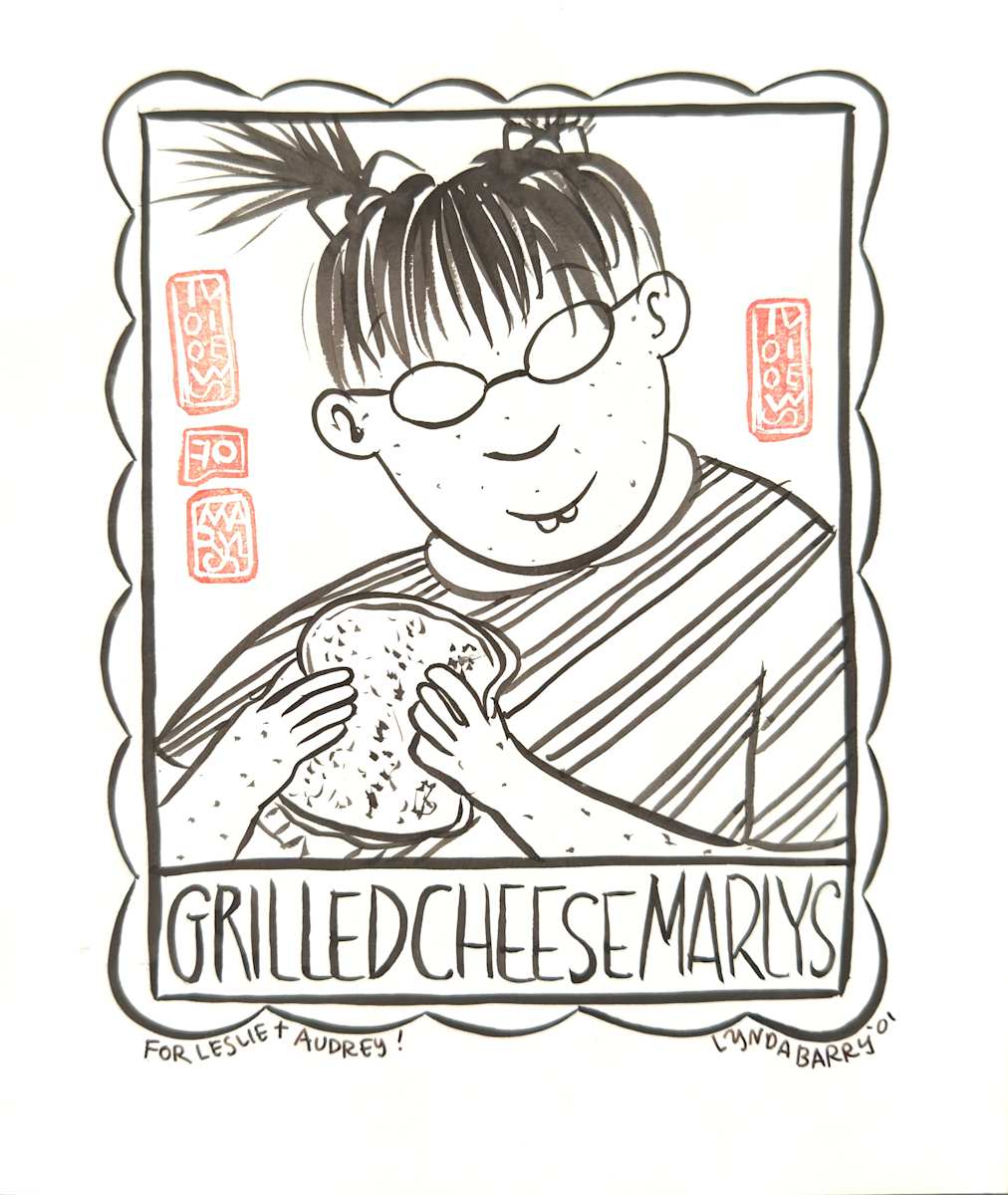 Gilled Cheese Marlys by Lynda Barry, Image 1.
