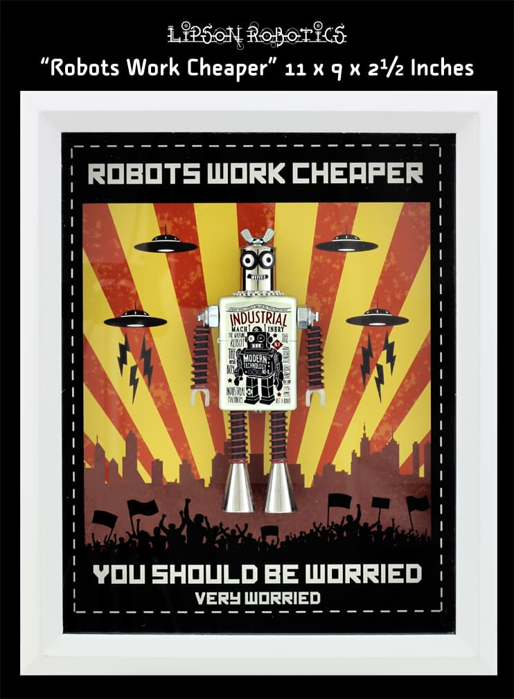 Robots Work Cheaper by David Lipson, Image 1.
