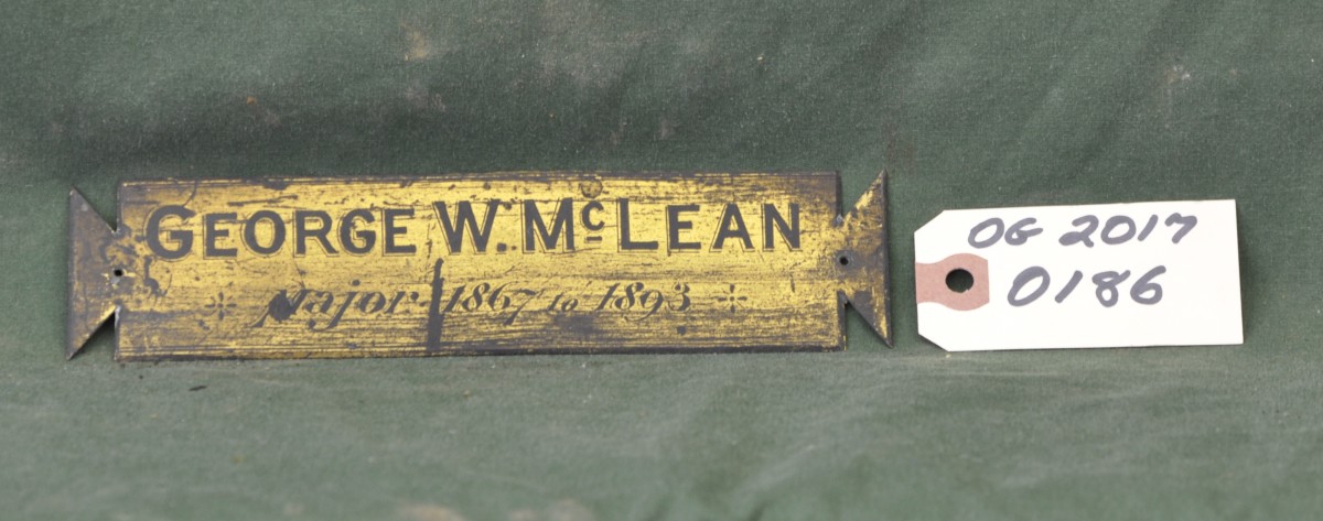 Metal Name-plate for George W. McLean, Major 1867 to 1893 