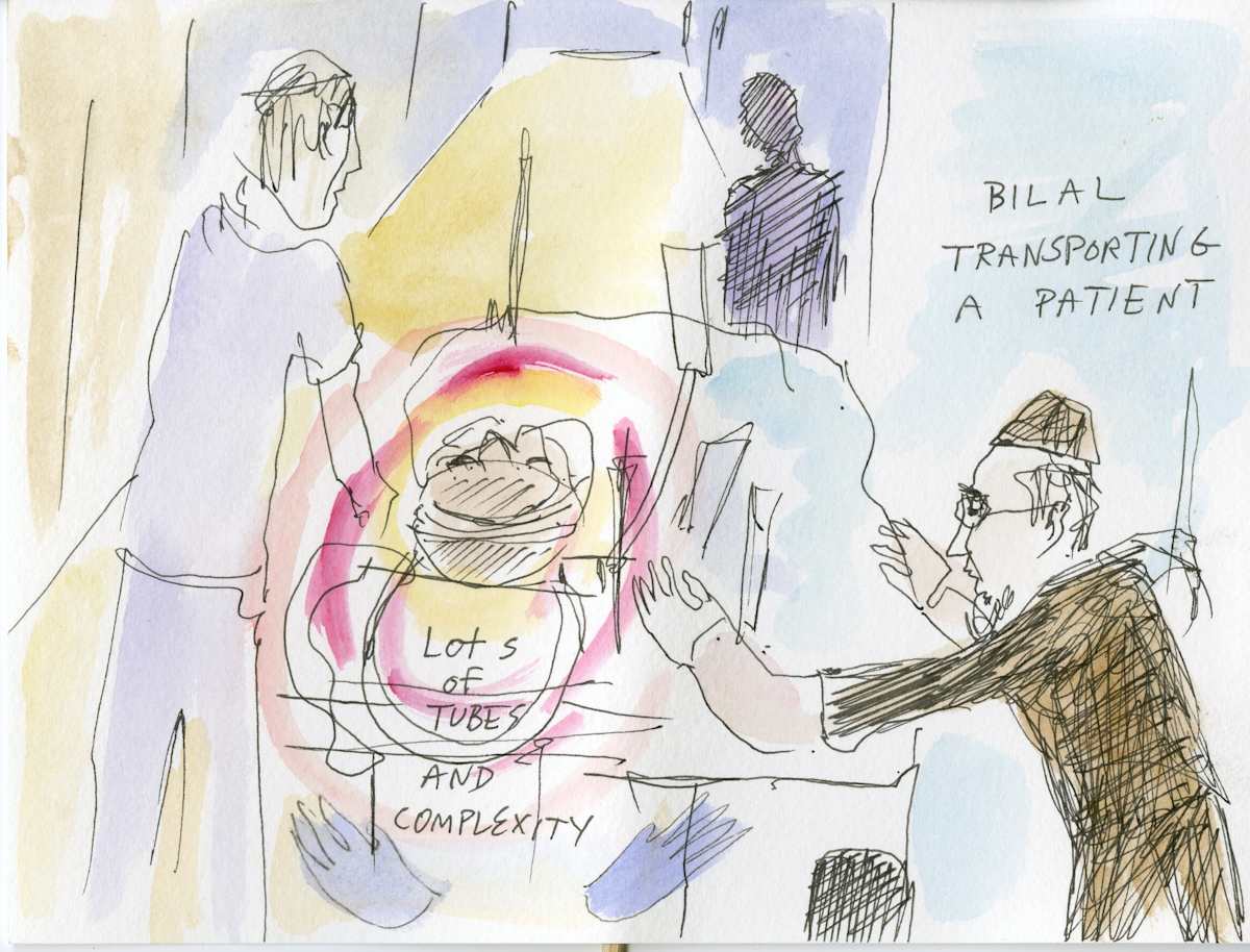 3 pm Bilal Transportation by Anita Inez White  Image: This drawing done in the moment honors Bilal who transports patients from one floor or unit to another. I ran with him through several transports. Most of the people he transported talked and we had short brief conversations. This man was silent and beyond speech. Tubes and complexity. Bilal is a real mensch. Helping people selflessly and always engaging with them. I met him first years ago when he transported my late husband from one place to another.