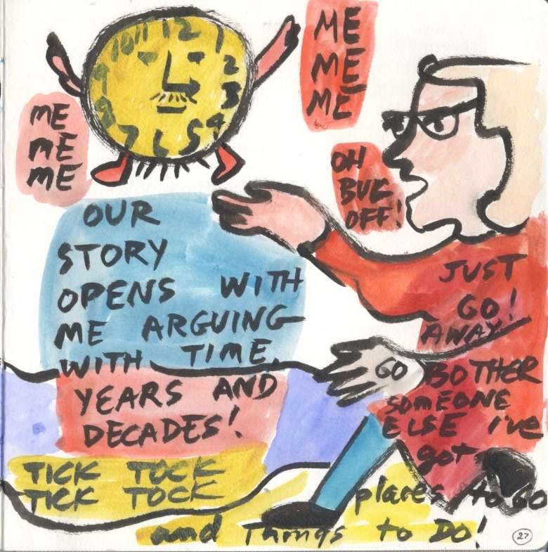 Me Arguing with Time Years and Decades by Anita Inez White  Image: Another charming drawing about aging.