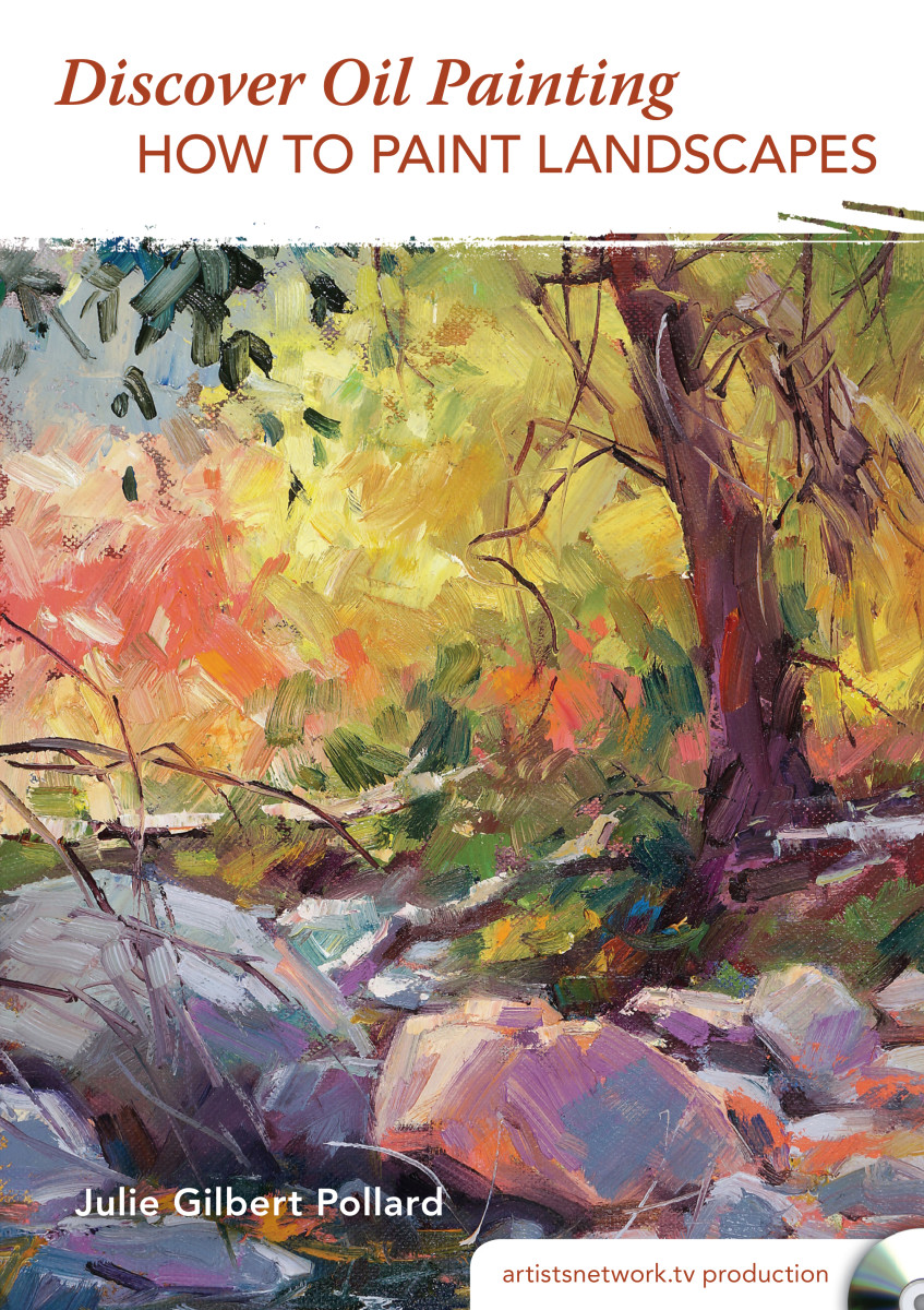 Discover Oil Painting - How to Paint Landscapes by Julie Gilbert Pollard 