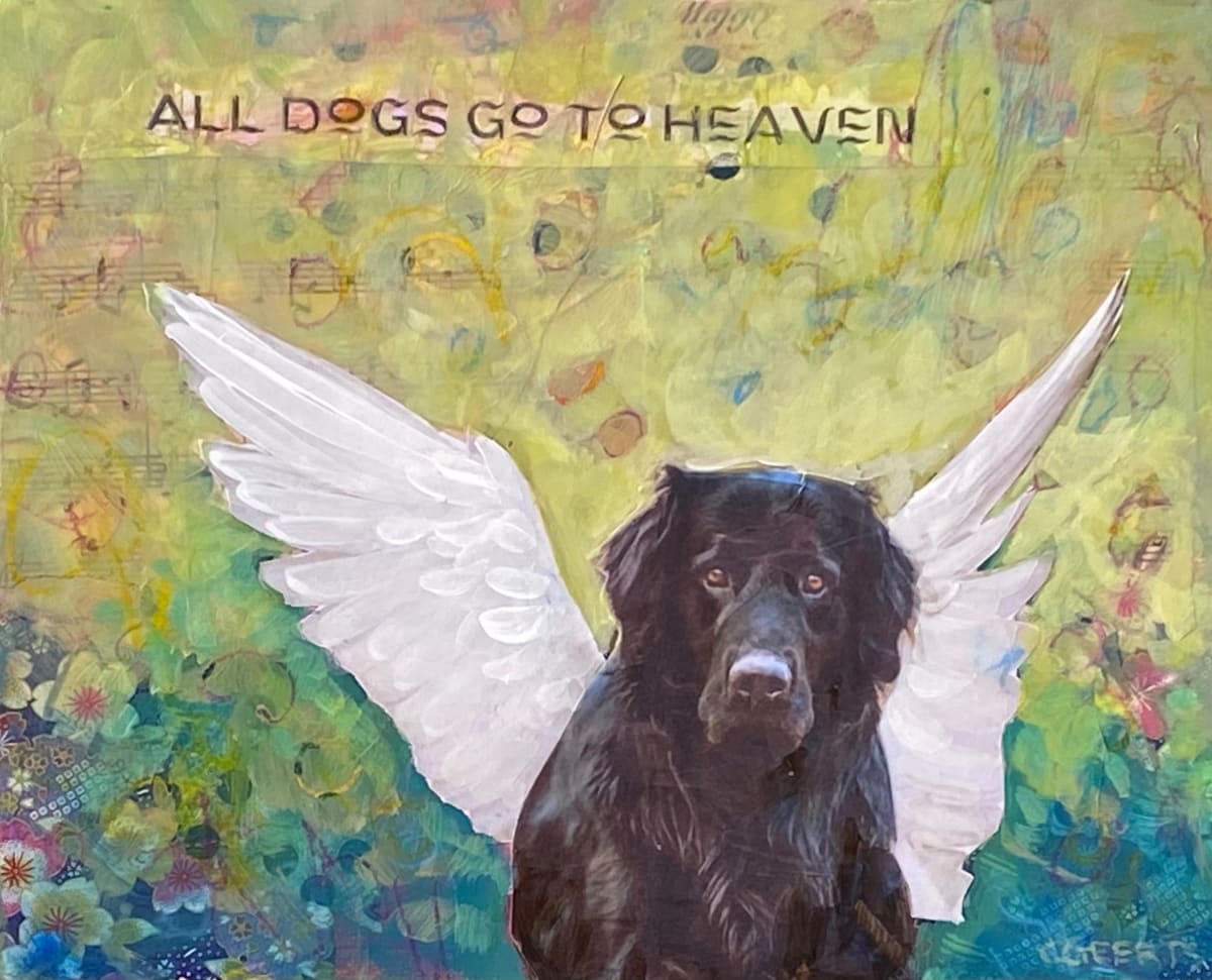All Dogs Go To Heaven #1 by Connie Geerts 