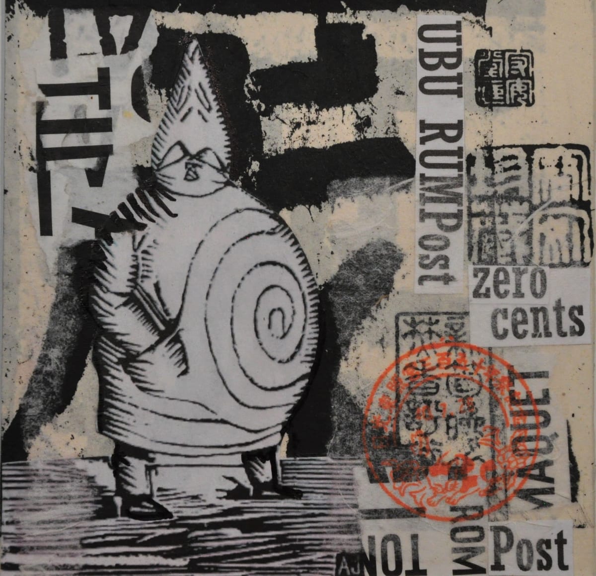 UBU RUMPOST (Mail-in ballot for Alfred Jarry) by Mark Wamaling 