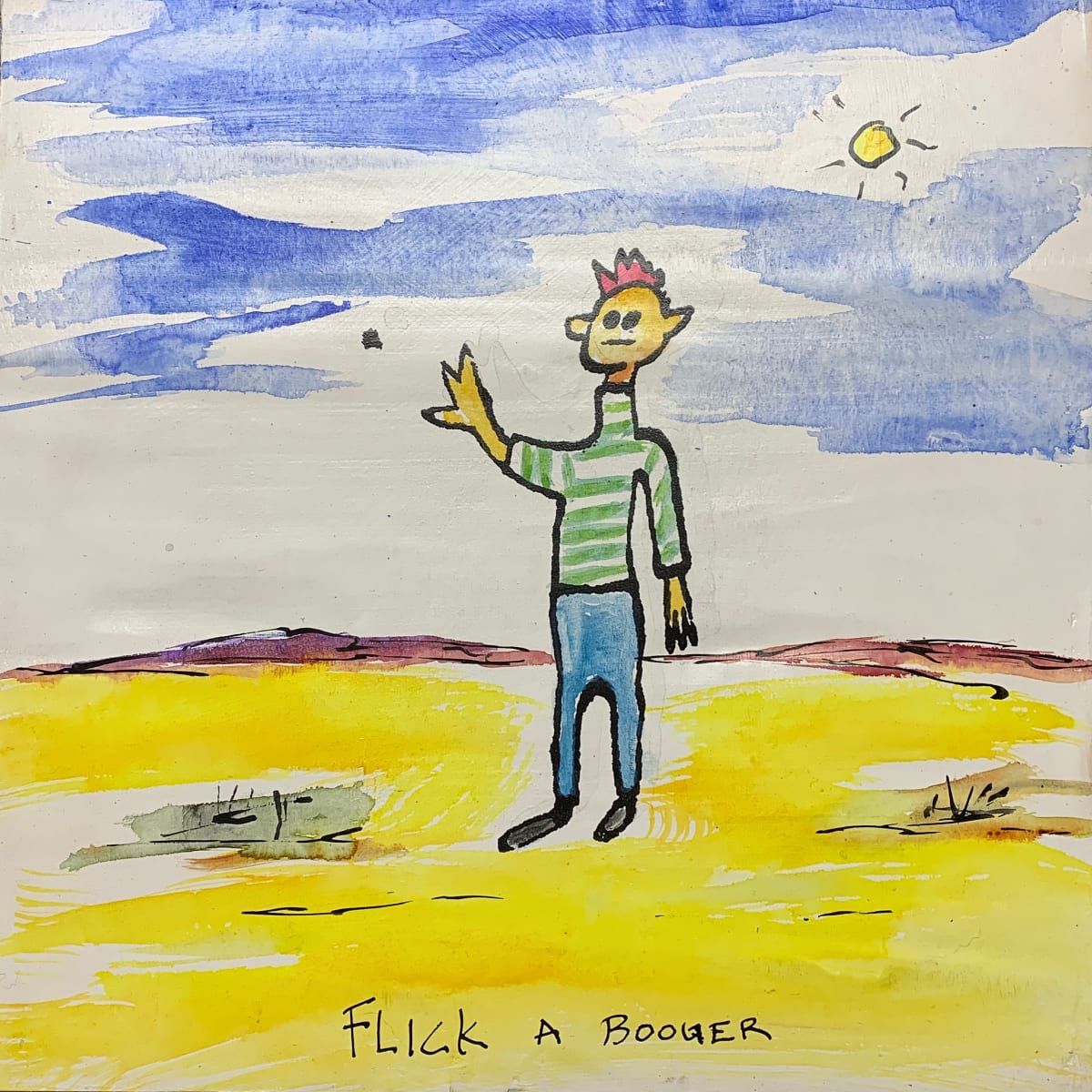 Flick a Booger by Peter Malinoski 