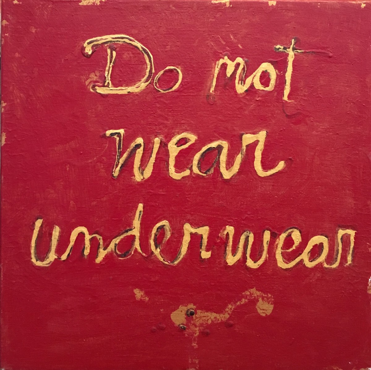 Do Not Wear Underwear by Kathleen Morris 