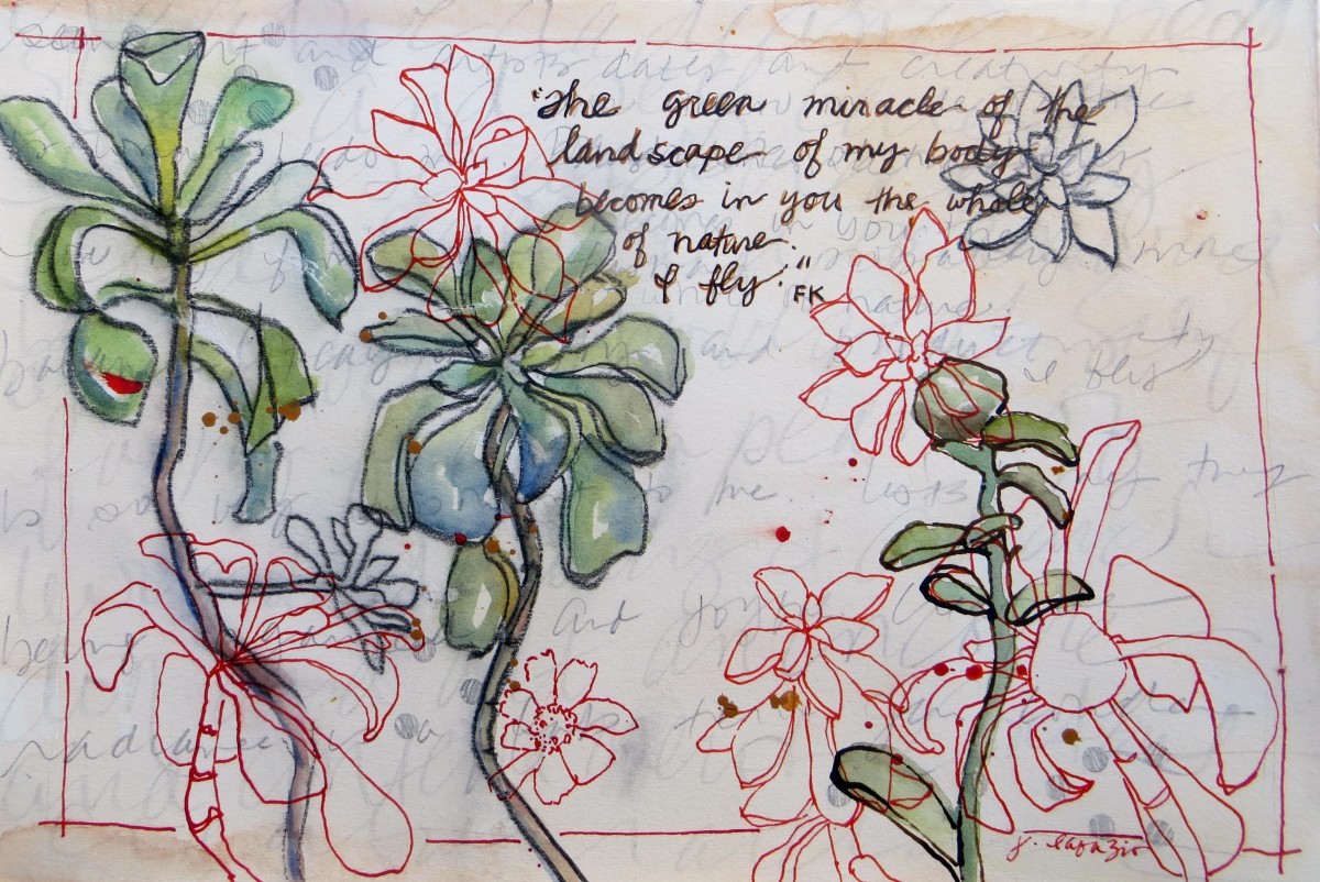 Sweet Succulents  ~ original artwork inspired by Friday Kahlo's journals by Jane LaFazio 
