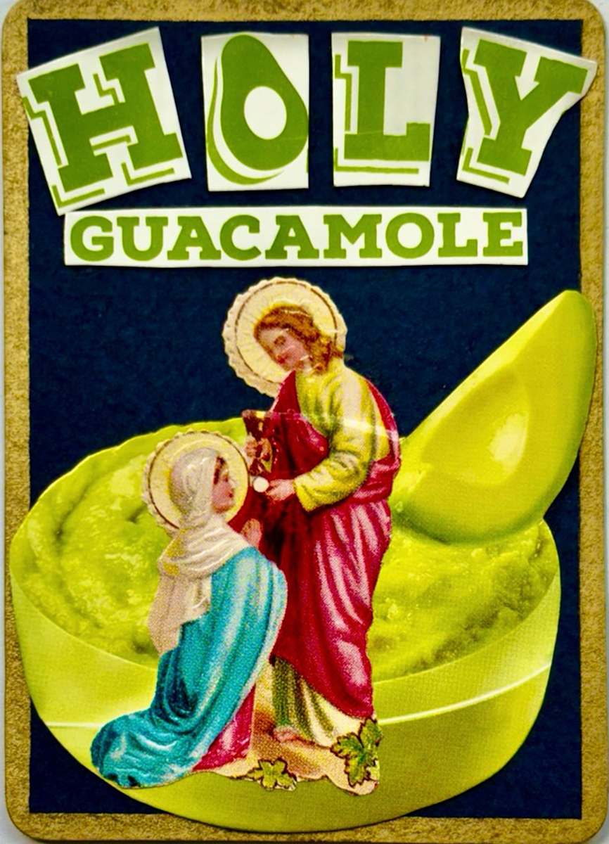Holy Guacamole by Ruth Donikowski 