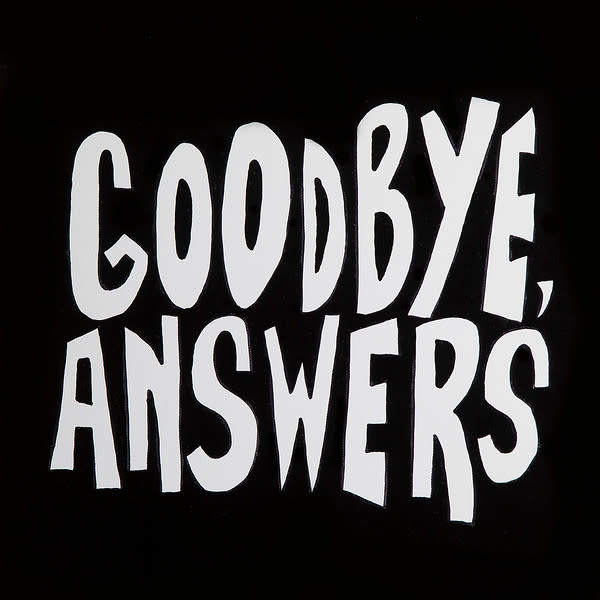 Goodbye Answers by Daniel Patrick Helmstetter 