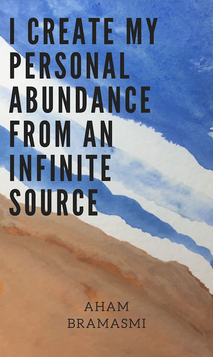 Infinite Source (Poster) by Jackie Begue  Image: I create my personal abundance from an infinite source
