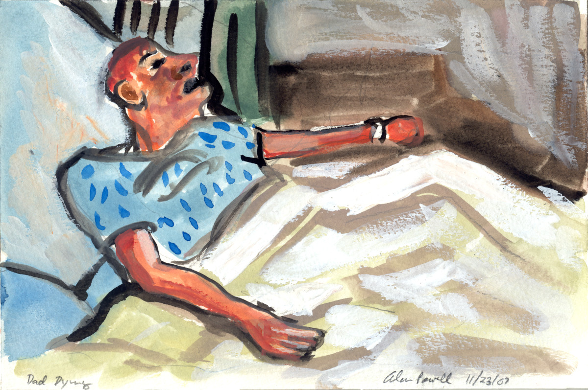 November 23, 2007; Dad Dying  by Alan Powell 