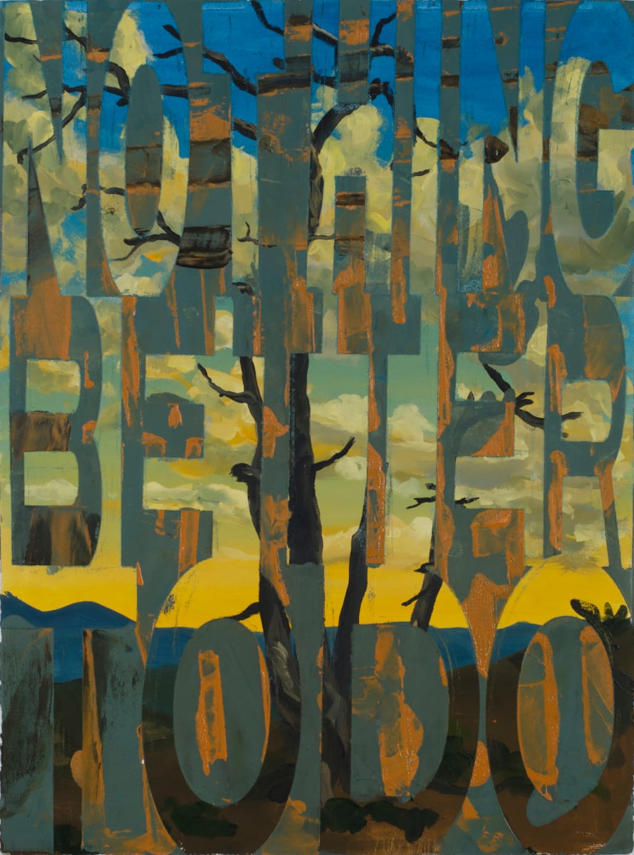 Nothing Better to Do by Joe Wardwell 