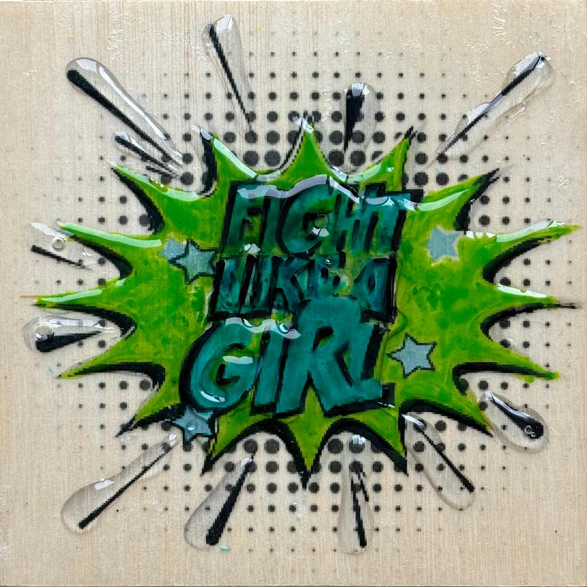 Fight Like  A Girl 4x4_ 25GT by Tina Psoinos 