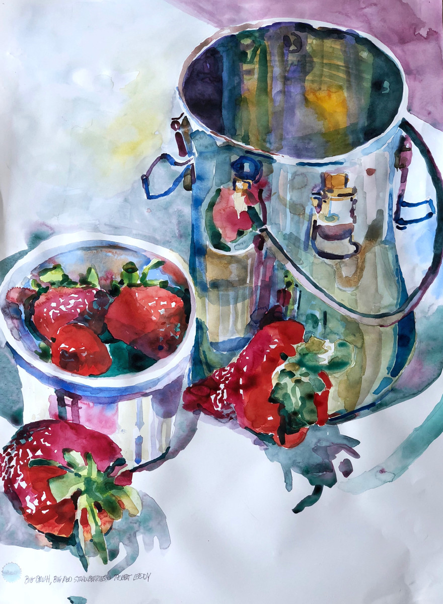 "Big Brush, Big Red Strawberries" by Robert H. Leedy 