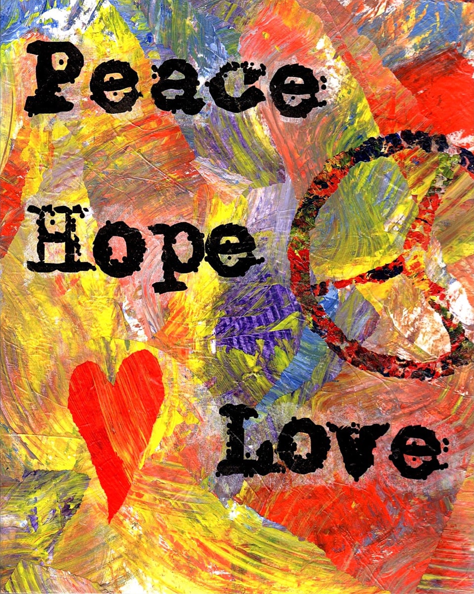 Peace, Hope, Love 