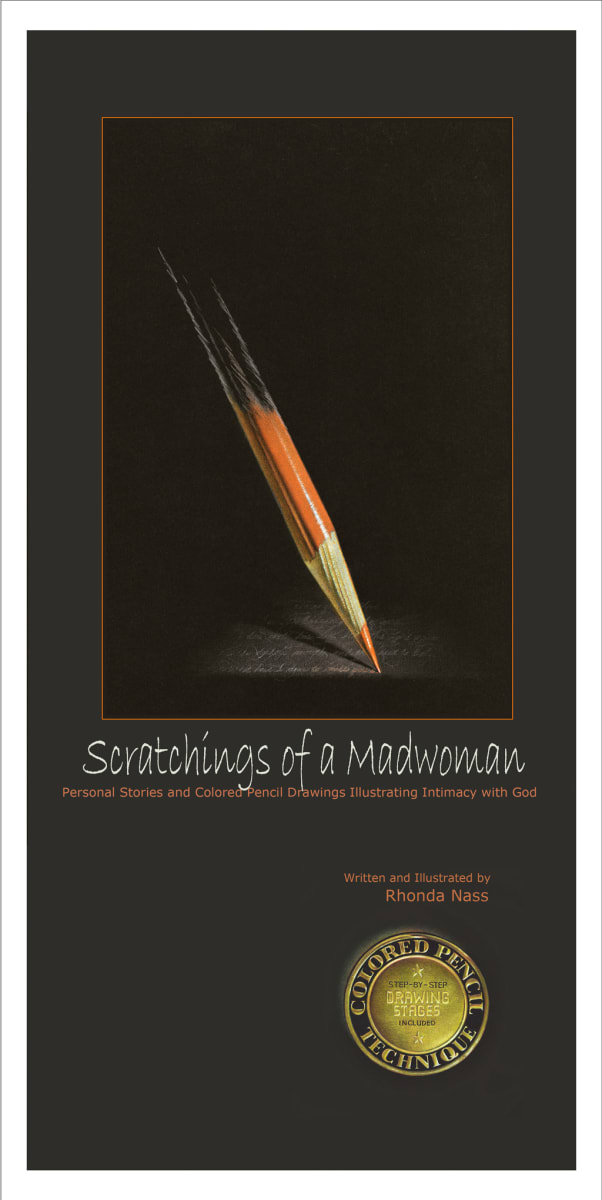 Scratchings of a Madwoman by Rhonda Nass 