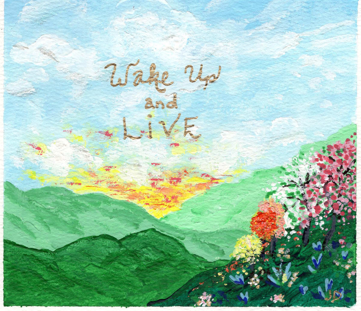 Wake Up & Live by Jenny E. Dennis 