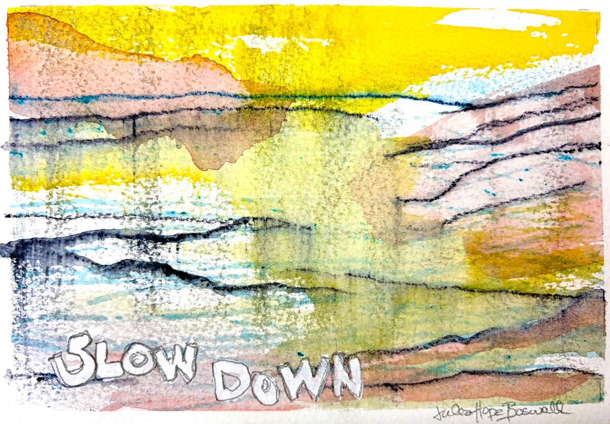 Slow Down by Julea Hope Boswell, Image 1.