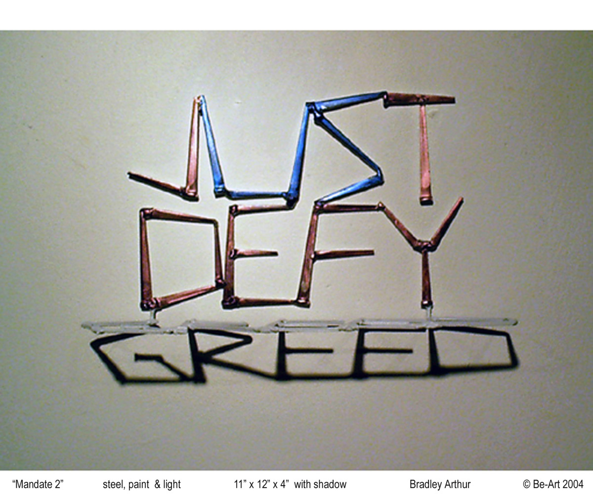JUST DEFY/greed by Bradley Arthur 