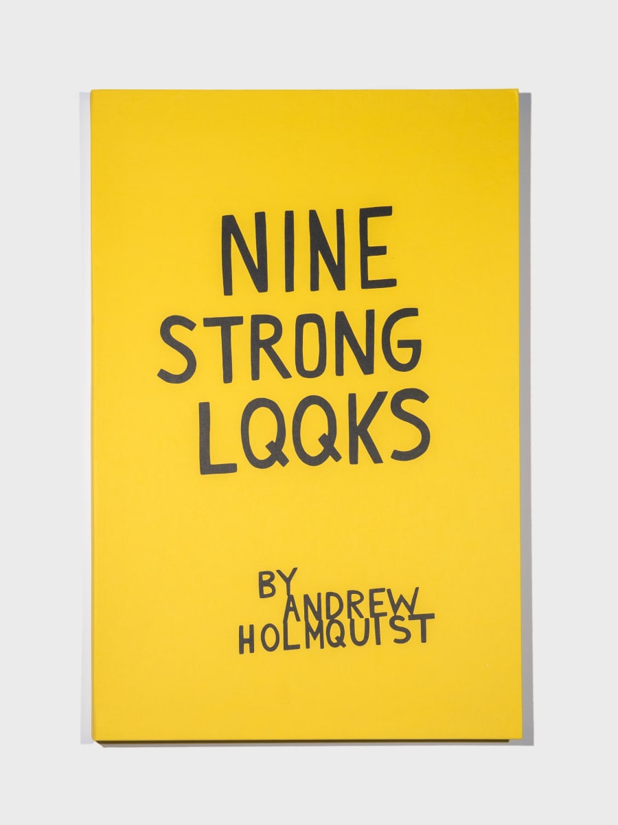 NINE STRONG LQQKS by Andrew Holmquist 