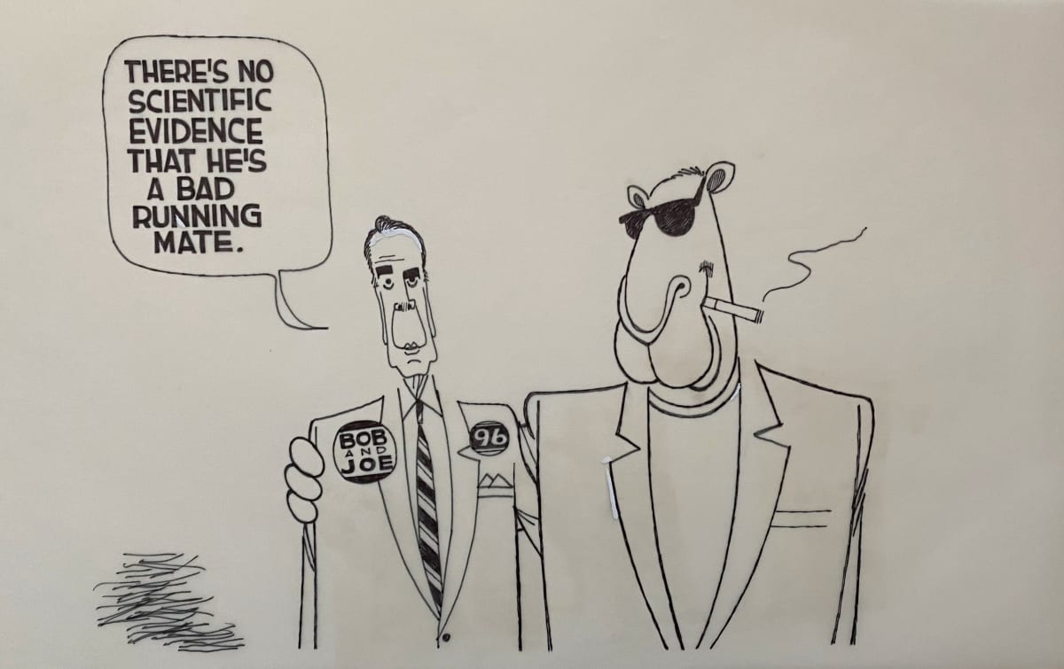 Bob Dole's Running Mate Joe Camel Supporting #BigTobacco by Steve Kelley  Image: Original Ink Drawing on Velum included is set price or separately for $800