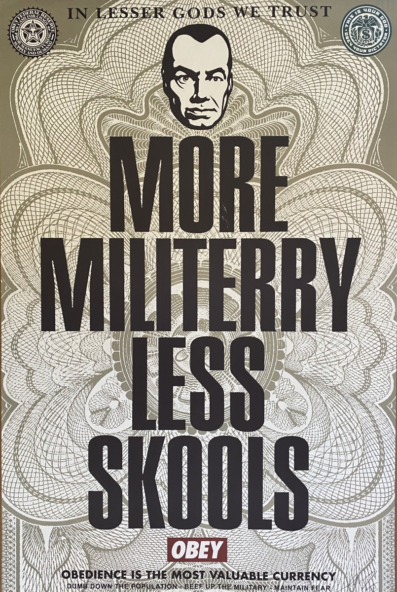 More Military Less Skools by Shepard Fairey 