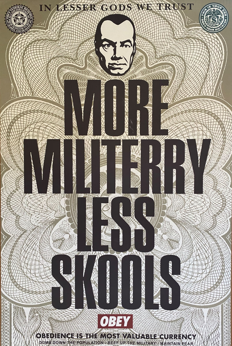 More Military Less Skools by Shepard Fairey, Image 1.